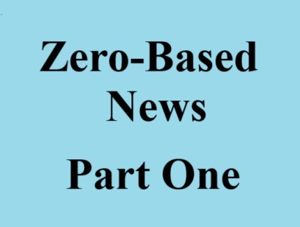 zero based news part one