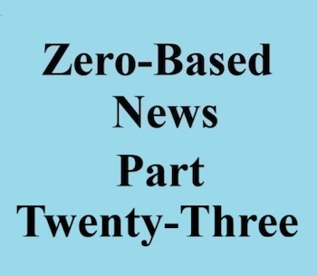 zero based news part twenty three